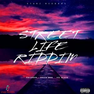 STREET LIFE RIDDIM (Explicit)