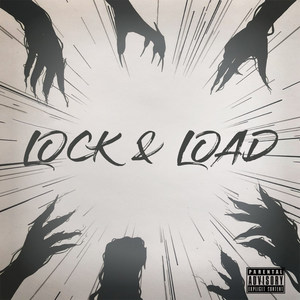 Lock & Load (Explicit)