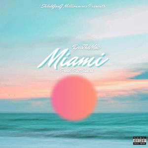 Miami (Explicit)