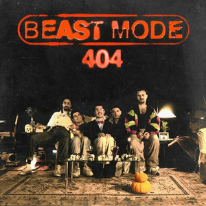 Beast Mode 404 (Explicit)