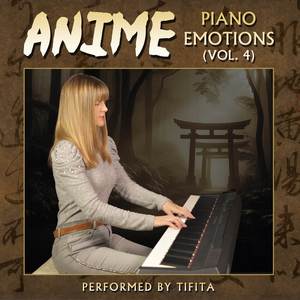 Anime: Piano Emotions, Vol. 4