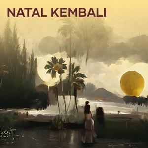 NATAL KEMBALI