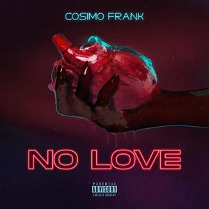 No Love (Explicit)