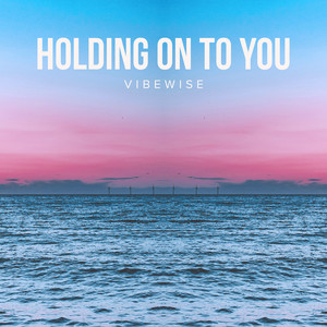 Holding on to You