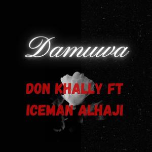 Damuwa (feat. Iceman alhaji) [Explicit]