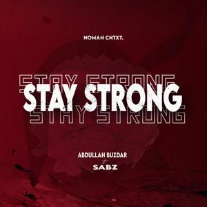 Stay Strong (feat. trapSan) (Explicit)
