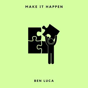 MAKE IT HAPPEN (Explicit)