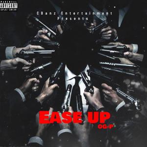 Ease Up (Explicit)