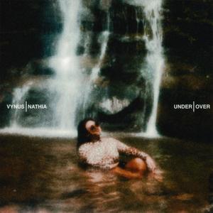 under | over (feat. Nathia)