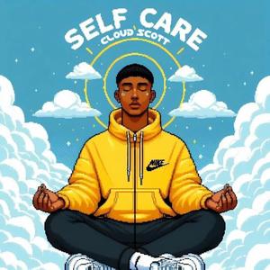 Self Care (Explicit)