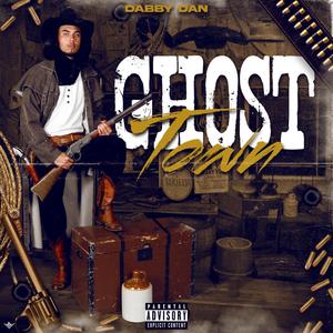 Ghost Town (Explicit)