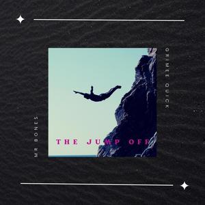 The Jump Off (feat. GrimeeQuick)