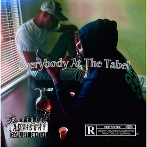 Everybody At The Tabel (feat. PEE MONEY) [Explicit]