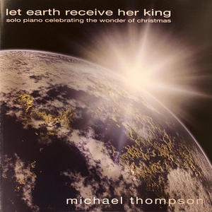 Let Earth Receive Her King