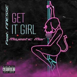 Get It Girl (Explicit)