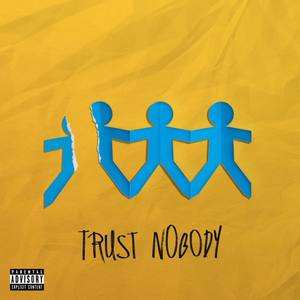 Trust Nobody