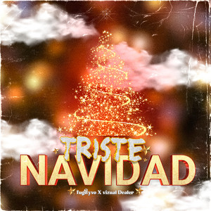 Triste Navidad (Explicit)