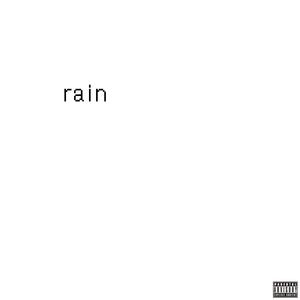 rain  raffwreckit (Explicit)