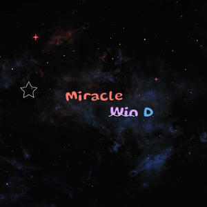 Miracle (Explicit)