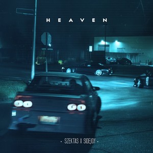 SZEKTAS - HEAVEN (Explicit)
