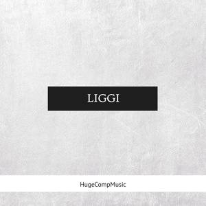 Liggi (Explicit)