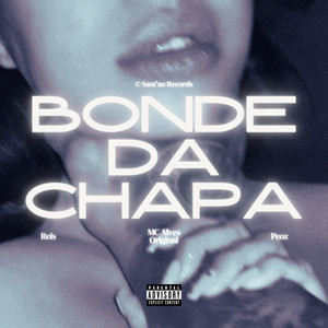 Bonde Da Chapa (Explicit)