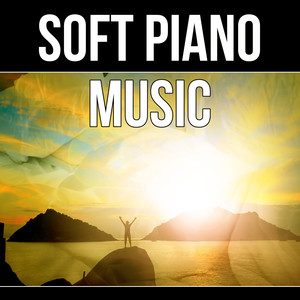 Soft Piano Music - Calming Music, Relaxing Background Music, Gentle Music for Restful Sleep, Mind and Body Harmony