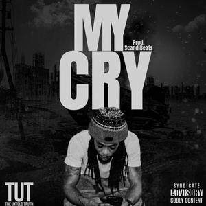 My Cry (Explicit)