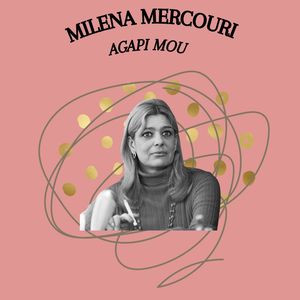 Agapi Mou - Melina Merkouri