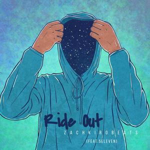 Ride Out (feat. 5Eleven) [Explicit]