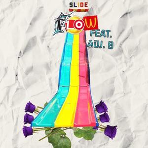 Slide (feat. Adj-B) (Explicit)