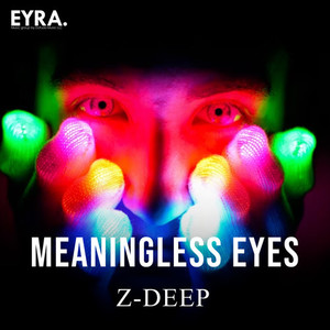 Meaningless Eyes