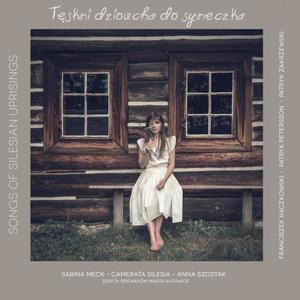 Tęskni dzioucha do syneczka - Songs of Silesian Uprisings