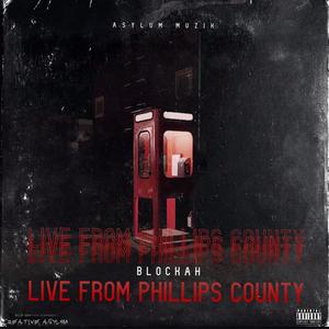 Live From Phillips County (Explicit)