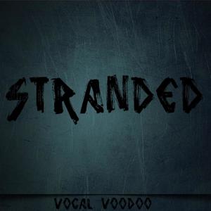 Stranded (feat. Wiccid Lo & The Zipper) [Explicit]