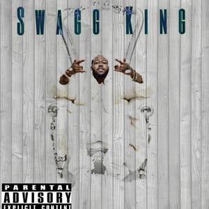 Swagg King (Explicit)