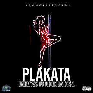 Plakata(feat. R8 En La Casa) (Explicit)