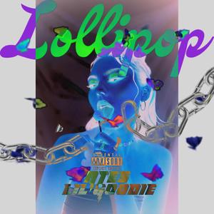 Lollipop (feat. Lil Goodie) (Explicit)