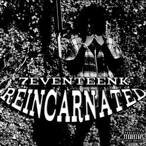 Reincarnated (Explicit)