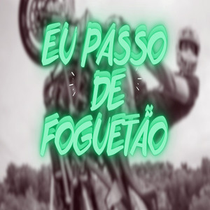 EU PASSO DE FOGUETÃO (Explicit)
