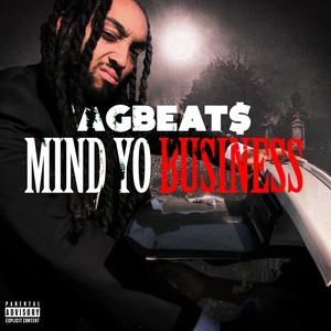 Mind Yo Business (Explicit)