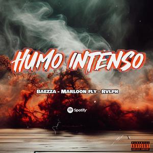 Humo intenso (feat. Marloonfly & Rvlph) (Explicit)
