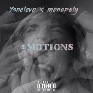 Emotions (feat. Monopoly) [Explicit]