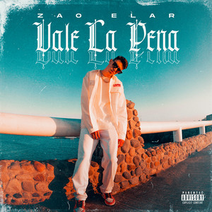 Vale la Pena (Explicit)
