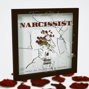 Narcissist (feat. Kevi) [Explicit]