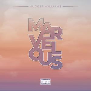 Marvelous (Explicit)