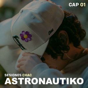 Astronautiko: Sesiones Chac, Cap 01 (Acústico)