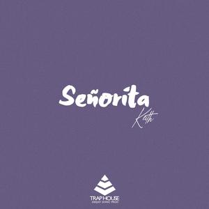Señorita(feat. Deejay Sonic)