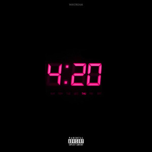 4:20 (Explicit)