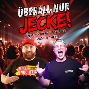 Überall nur Jecke (BASSFREQ Remix)